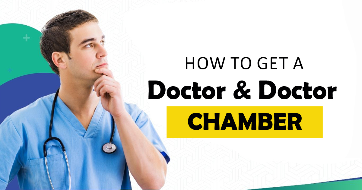 Get Doctor How to Get a Doctor and Doctor Chamber - SDTT Academy