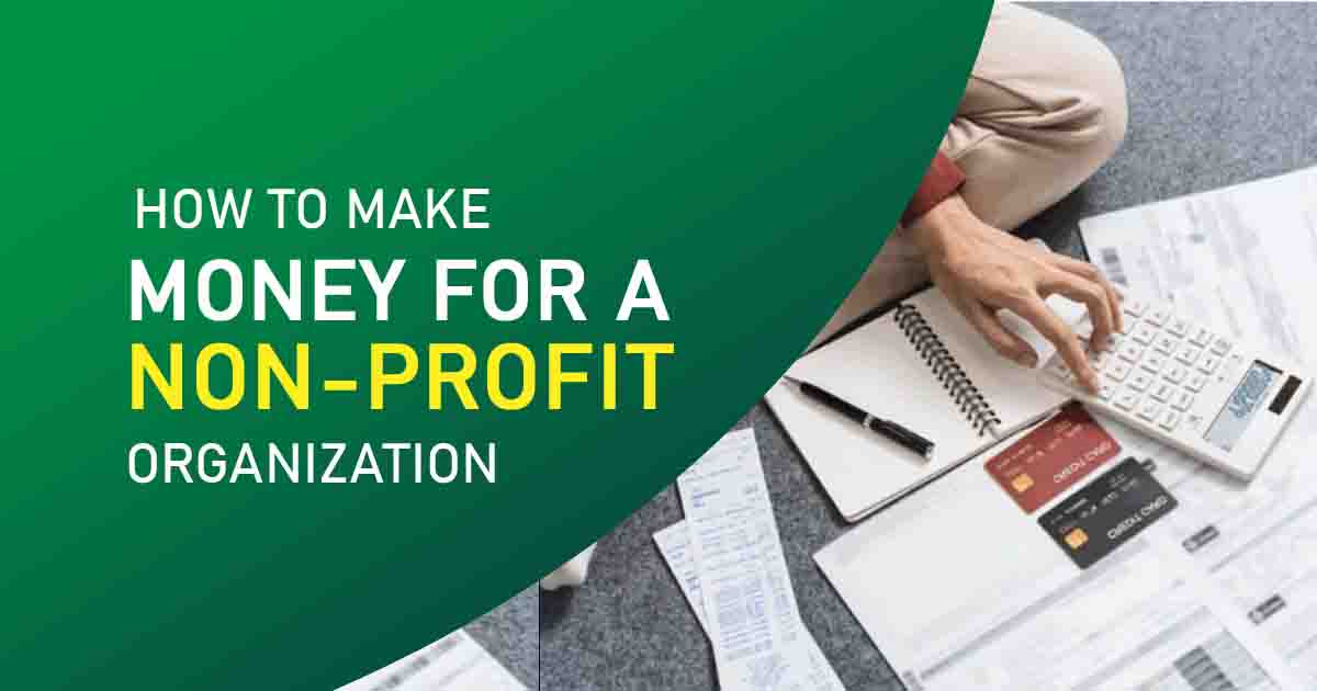 How to earn money for a nonprofit organization - SDTT Academy